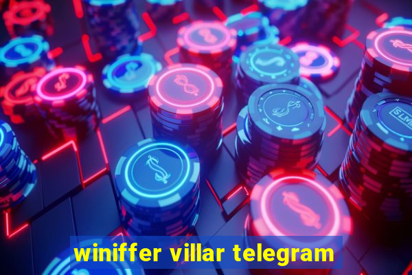 winiffer villar telegram